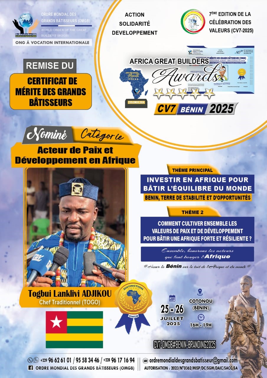 Togbui Adjikou Lanklivi Ier dans le rang des Grands Bâtisseurs d’Afrique